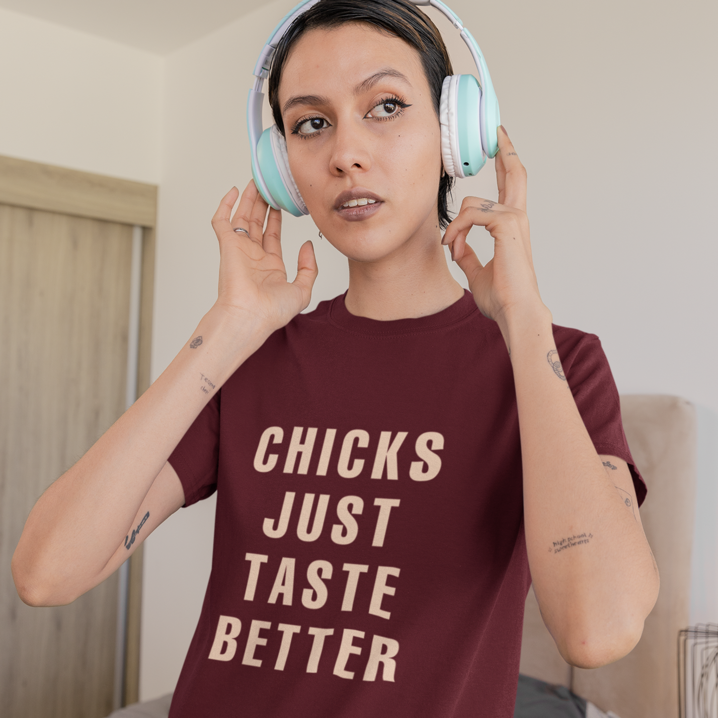 Chicks Just Taste Better T-Shirt